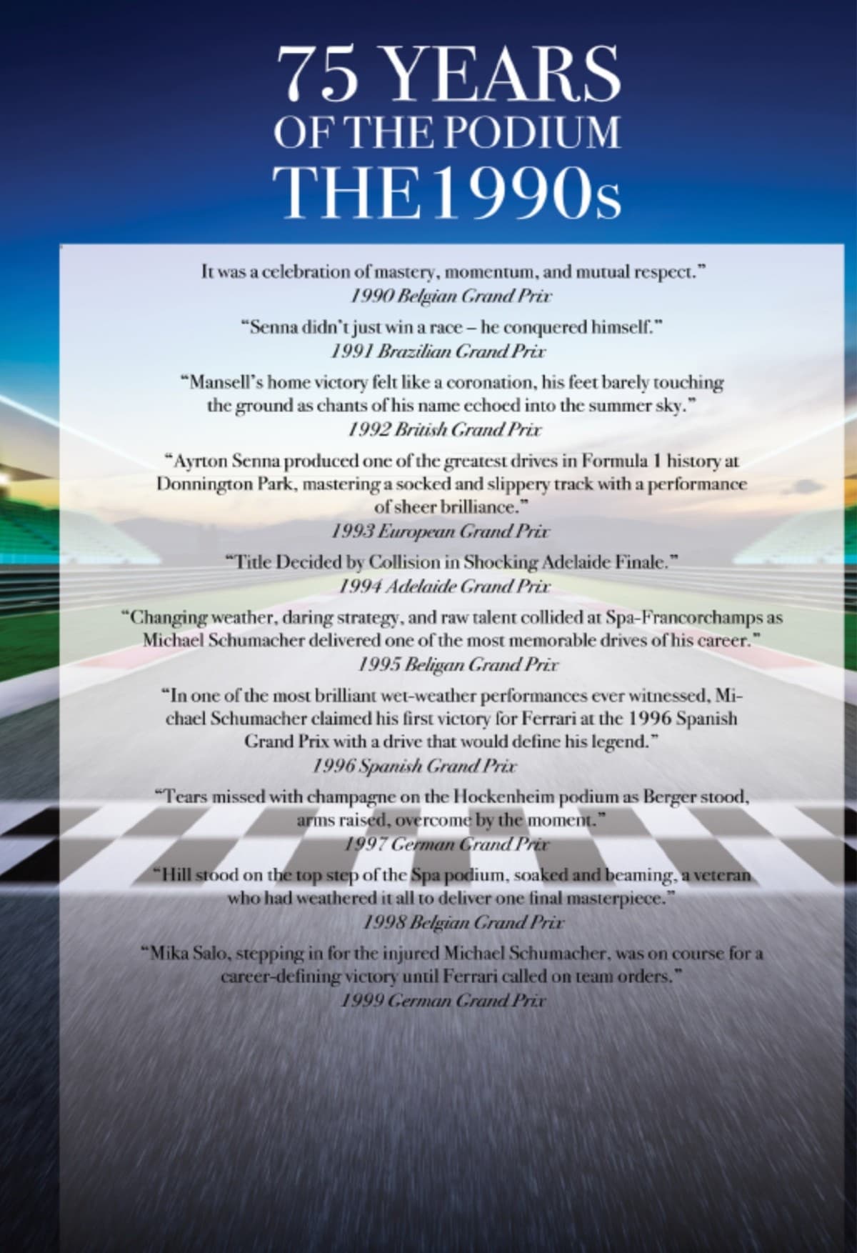 75 YEARS OF THE PODIUM. The 1990s