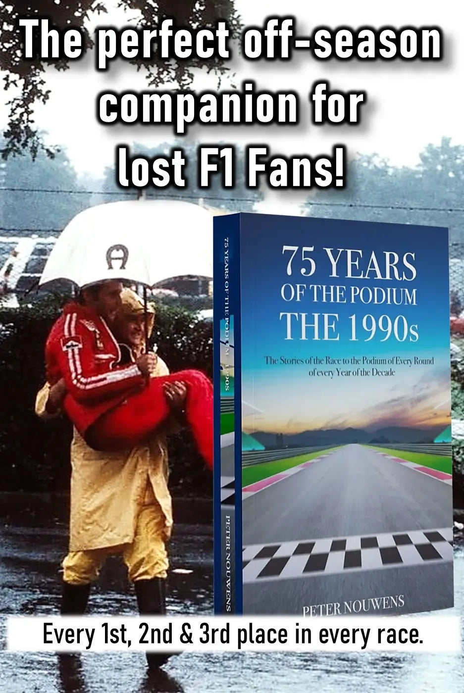 75 YEARS OF THE PODIUM. The 1990s